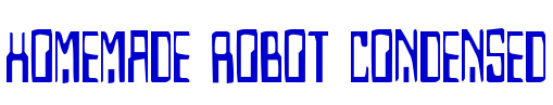 Homemade Robot Condensed Schriftart